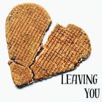 Leaving You