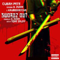 Swordz Out (feat. B. Dvine, Krumbsnatcha & Tone Spliff)