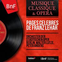 Pages célèbres de Franz Lehár (Mono Version)