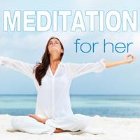 Meditation for Her