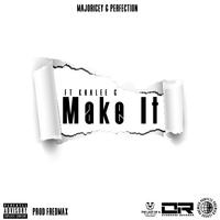 Make It (feat. Khalee G)