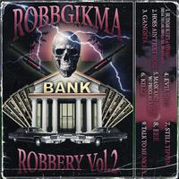 Robbery, Vol. 2