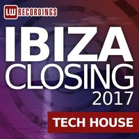 Ibiza Closing 2017 Tech House