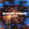 traxx - Damn Virus(traxo VIP Edit)
