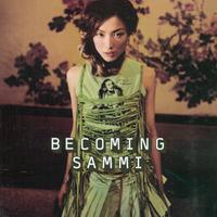 Becoming Sammi