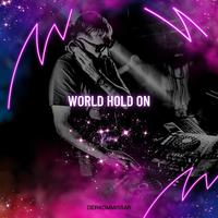 World Hold On (Remix)