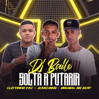 Dj Baile Solta a Putaria