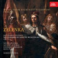 Zelenka: Melodrama de Sancto Wenceslao. Music from 18th Century Prague