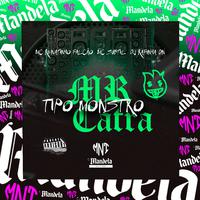 Tipo Monstro Mr Catra