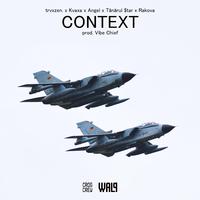 Context (feat. Kvaxa, Angel, Tânărul $tar & Block 888)