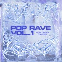 Pop Rave Vol.1