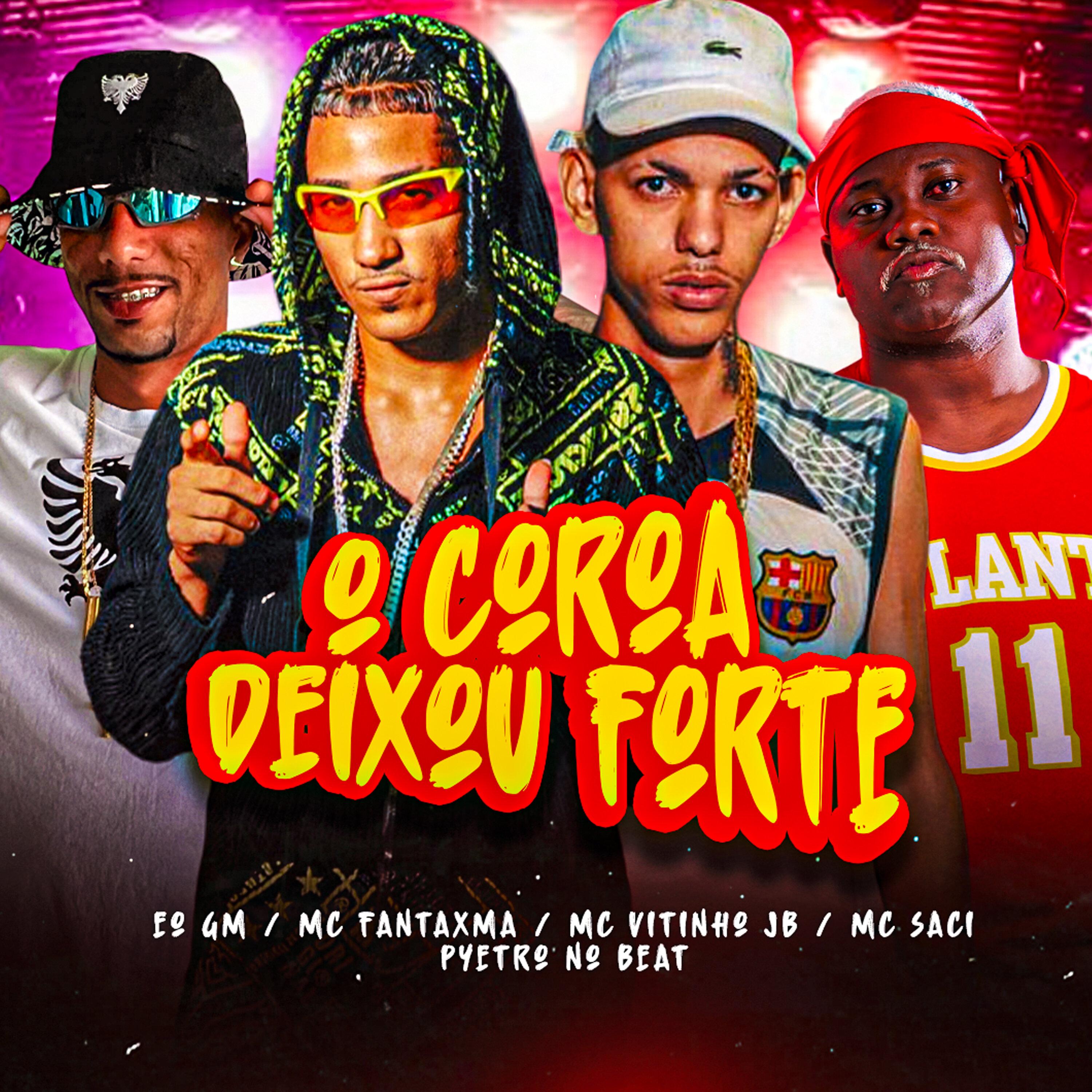 O Coroa Deixou Forte