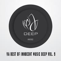 VA Best Of Innocent Music Deep, Vol. 9