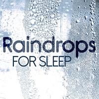 Raindrops for Sleep