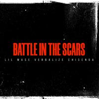 Battle In The Scars (feat. Lil Mase & Chisenga)