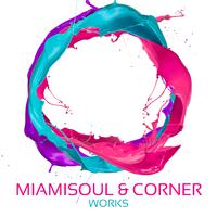 Miamisoul & Corner Works