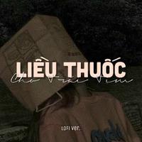 Liều Thuốc Cho Trái Tim (Lofi)