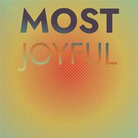 Most Joyful