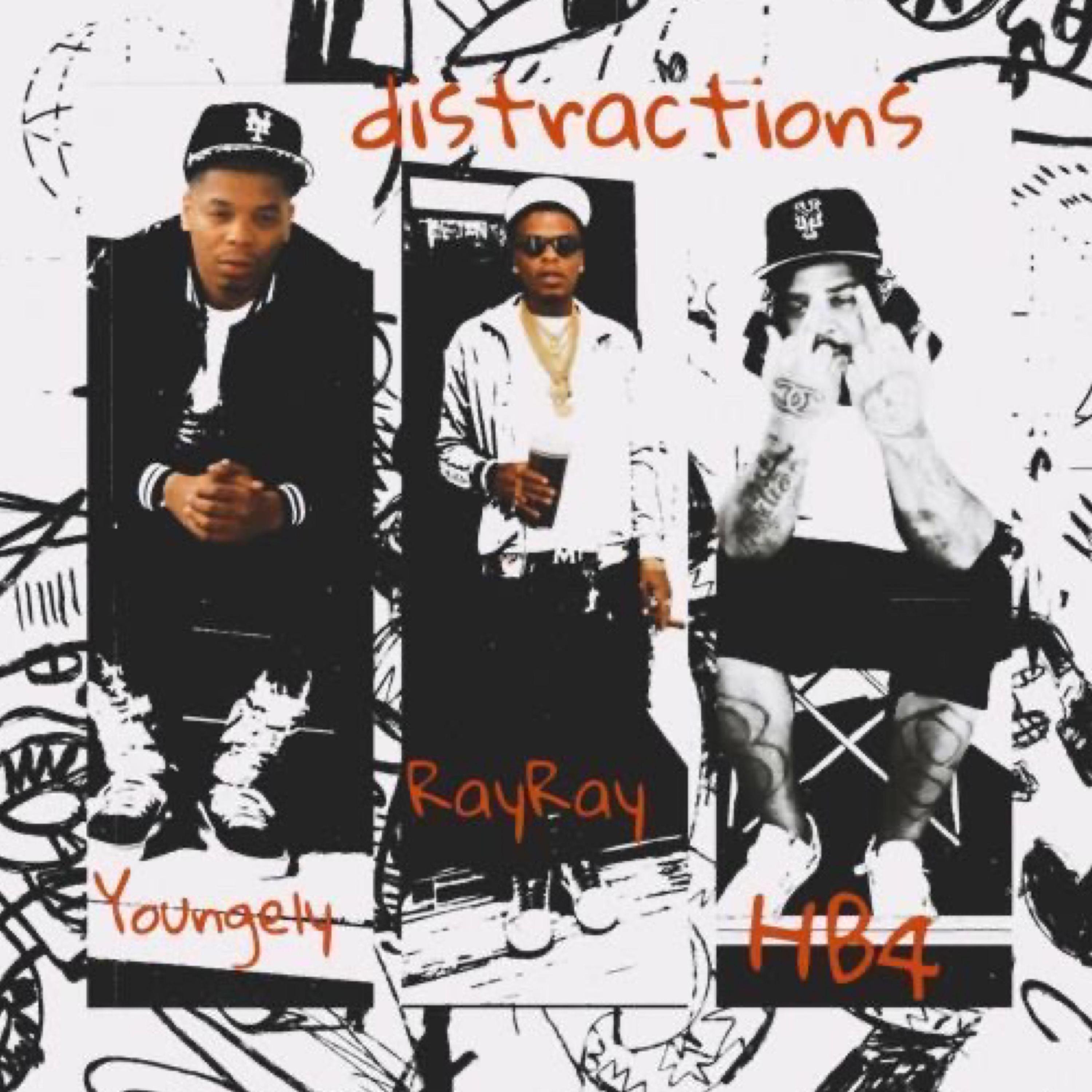 Distractions (feat. Ray Ray & Young Ely)