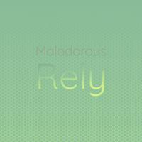 Malodorous Rely