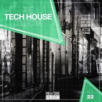 The Tech House Collective, Vol. 22