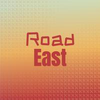 Road East