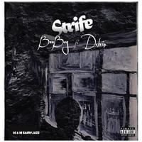 Strife (feat. Delvin)
