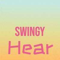 Swingy Hear