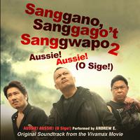 Aussie, Aussie (O, Sige!) (Original Soundtrack from the Vivamax Movie 