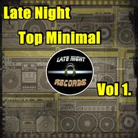 Late Night Top Minimal Vol 1