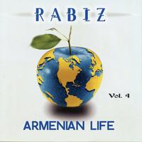 Rabiz Armenian Life Vol. 4