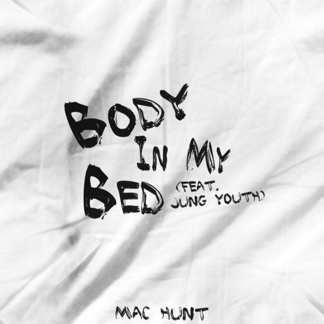 Body In My Bed