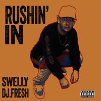 Rushin' In (feat. DJ.Fresh)