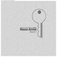 House Arrest, Issue 3, 20 Fantastic House Tracks Selected By Deepwerk