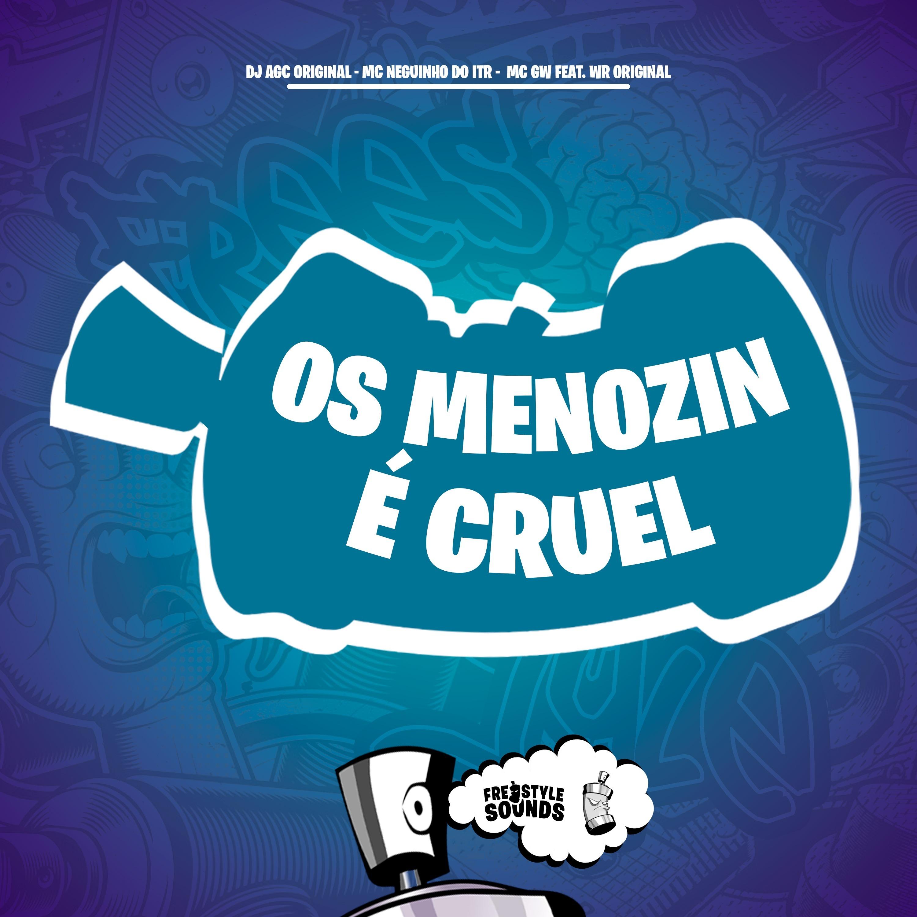 Os Menozin É Cruel