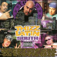 Thizz Latin South