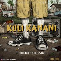 Kuli kanani (feat. Steel Cool & The notorious h2o)