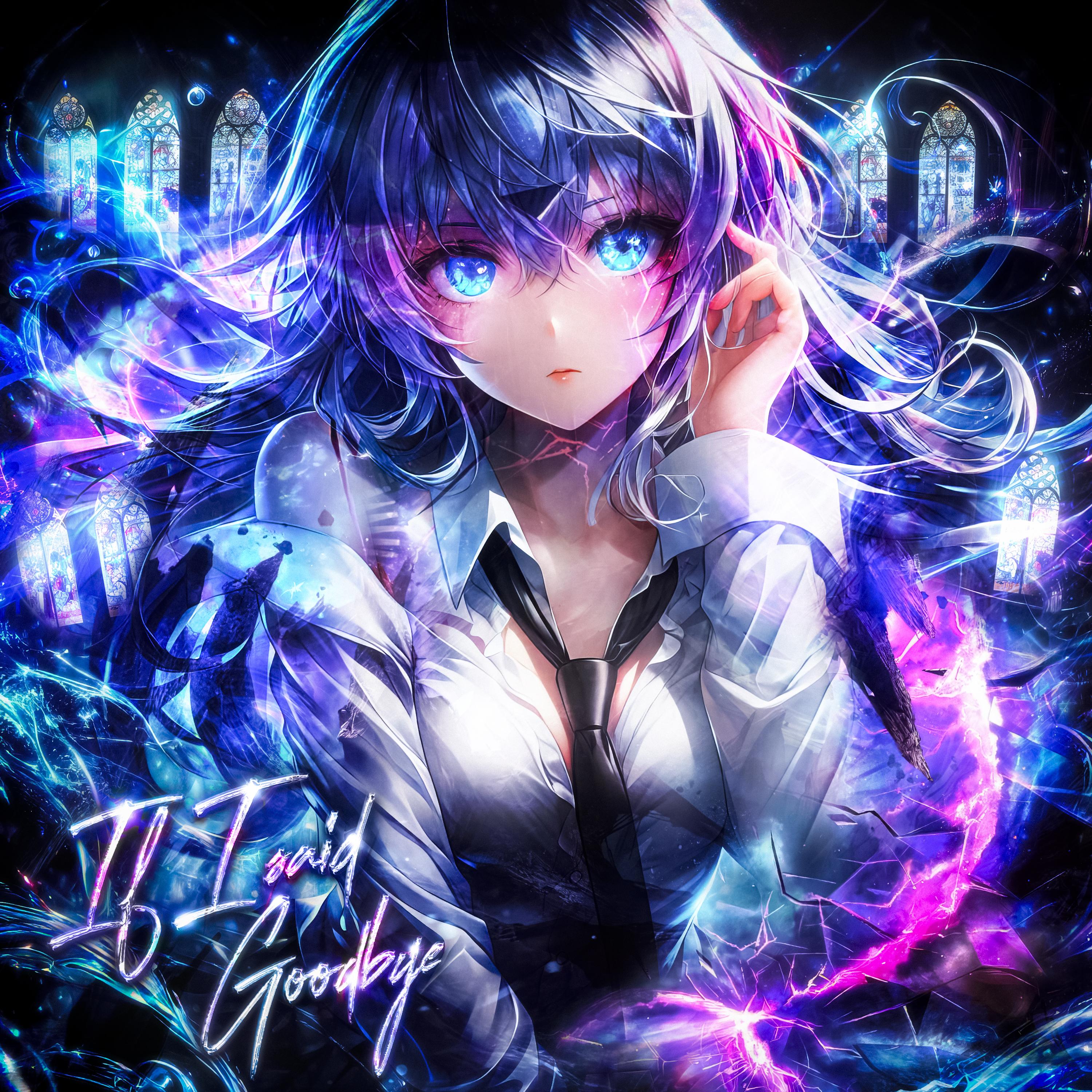 If I Said Goodbye (Slowed)