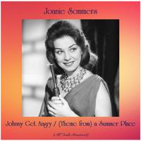 Johnny Get Angry / (Theme from) a Summer Place (All Tracks Remastered)