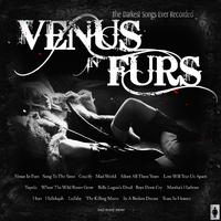 Venus In Furs - The Darkest Songs Ever Recorded