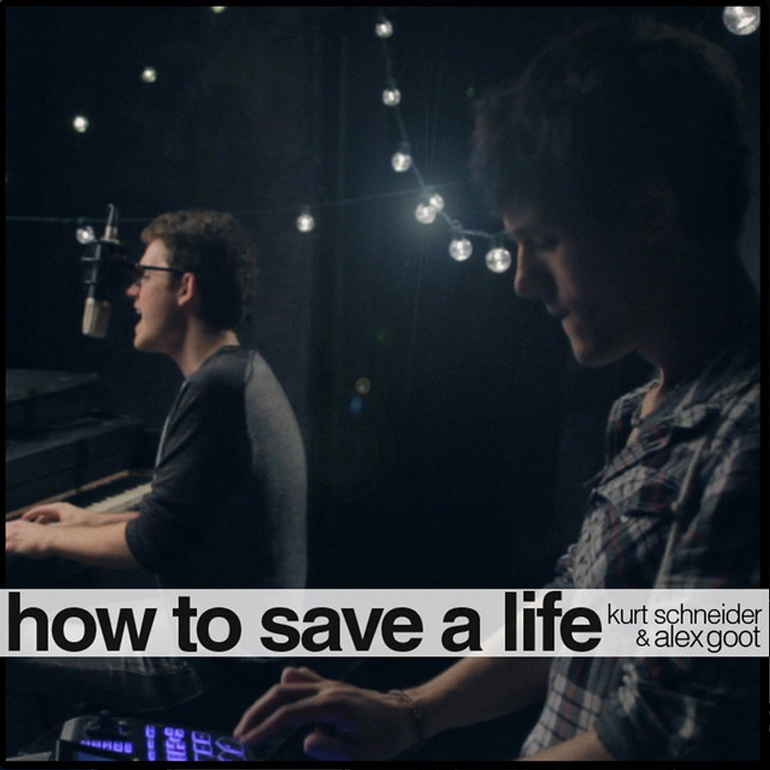 How To Save A Life_Alex Goot_How To Save A Life | 在线播放_How To Save A Life歌词_How To Save A Life下载 | 网易云音乐