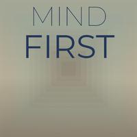 Mind First