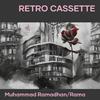 Muhammad Ramadhan - Retro Cassette