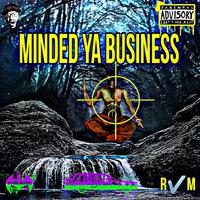 Minded Ya Business