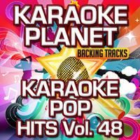 Karaoke Pop Hits, Vol. 48