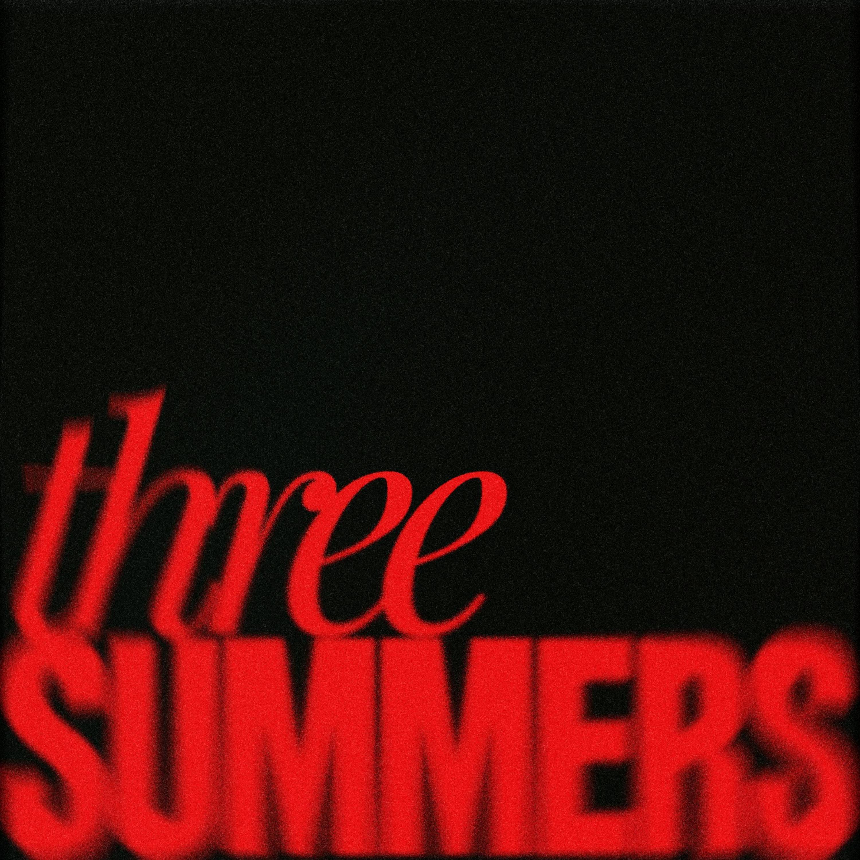 THREE SUMMERS