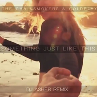 Something Just Like This (DJ Asher Remix Cover)