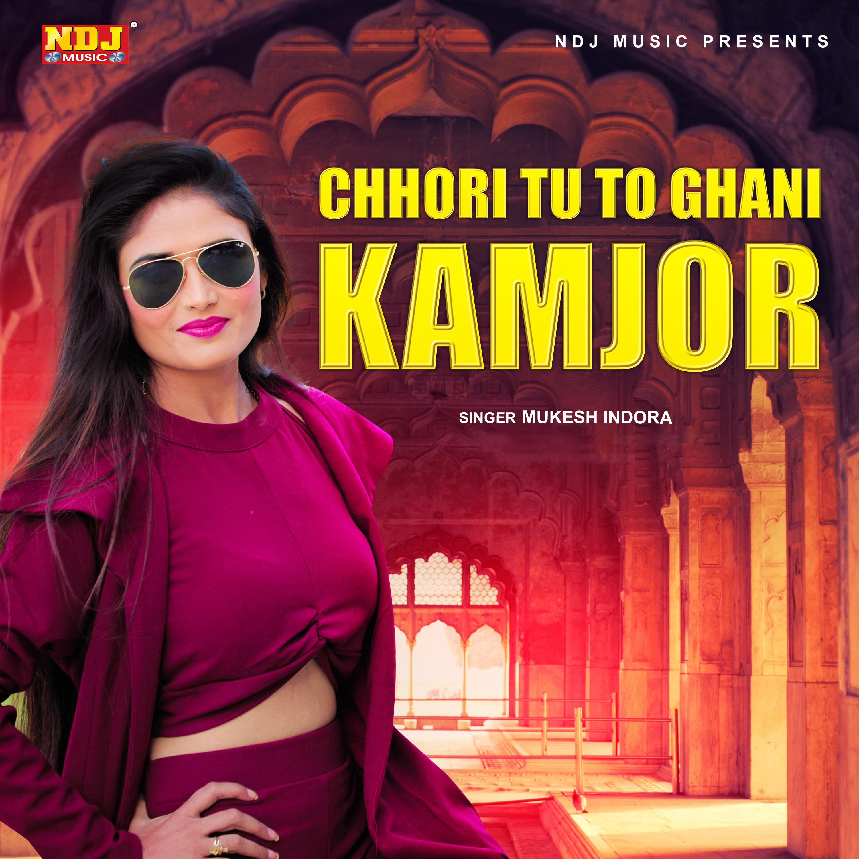 Chhori Tu To Ghani Kamjor