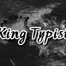 King Typist