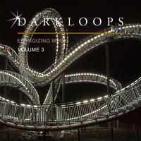 Darkloops Energizing Music, Vol. 3